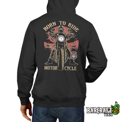 Born to ride Hoodie - Barcraft