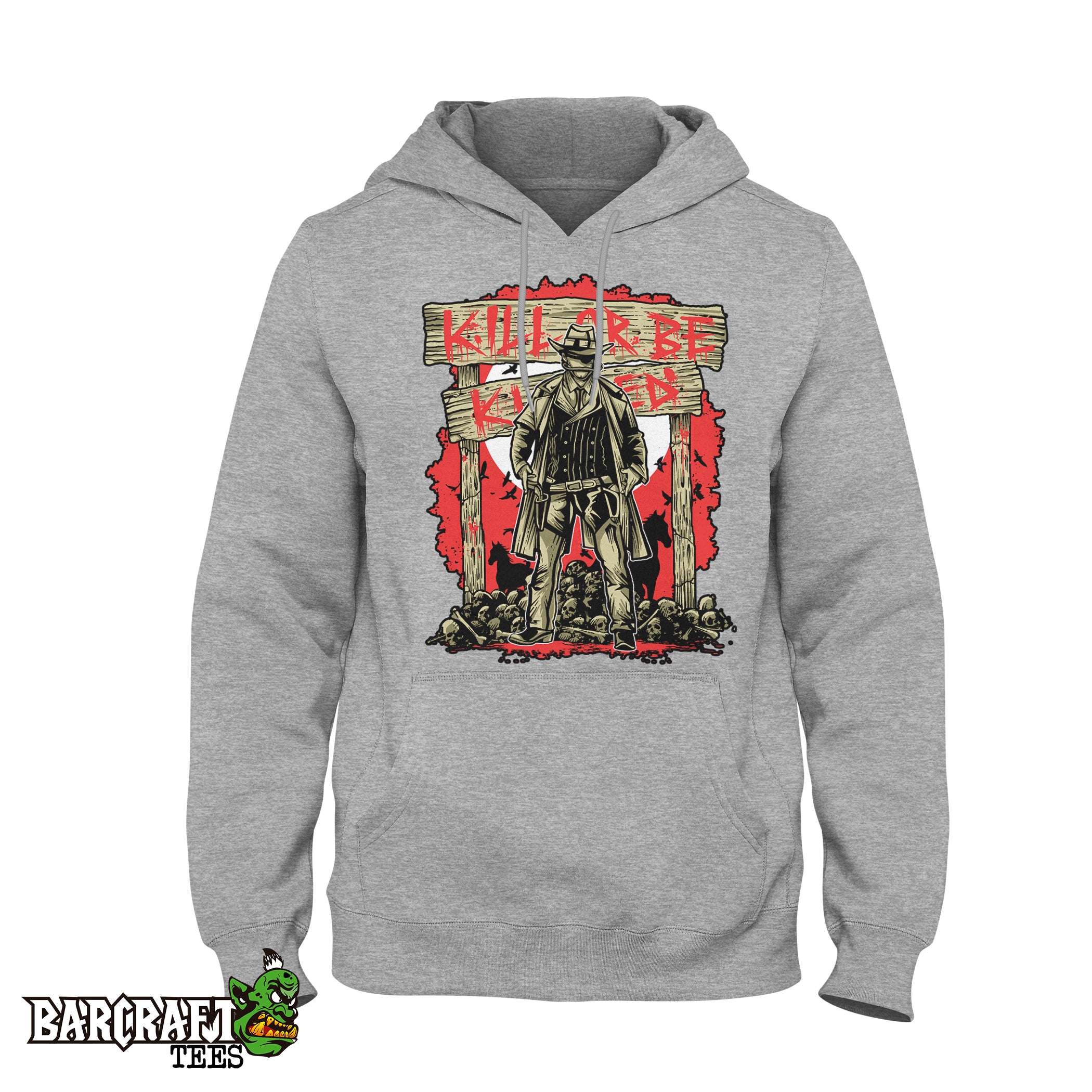 Kill or be killed Hoodie - Barcraft