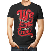 Life Is The Art Of Drawing