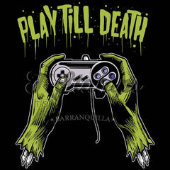 Play till Death