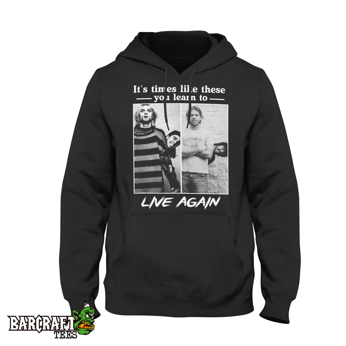 Times like these Hoodie
